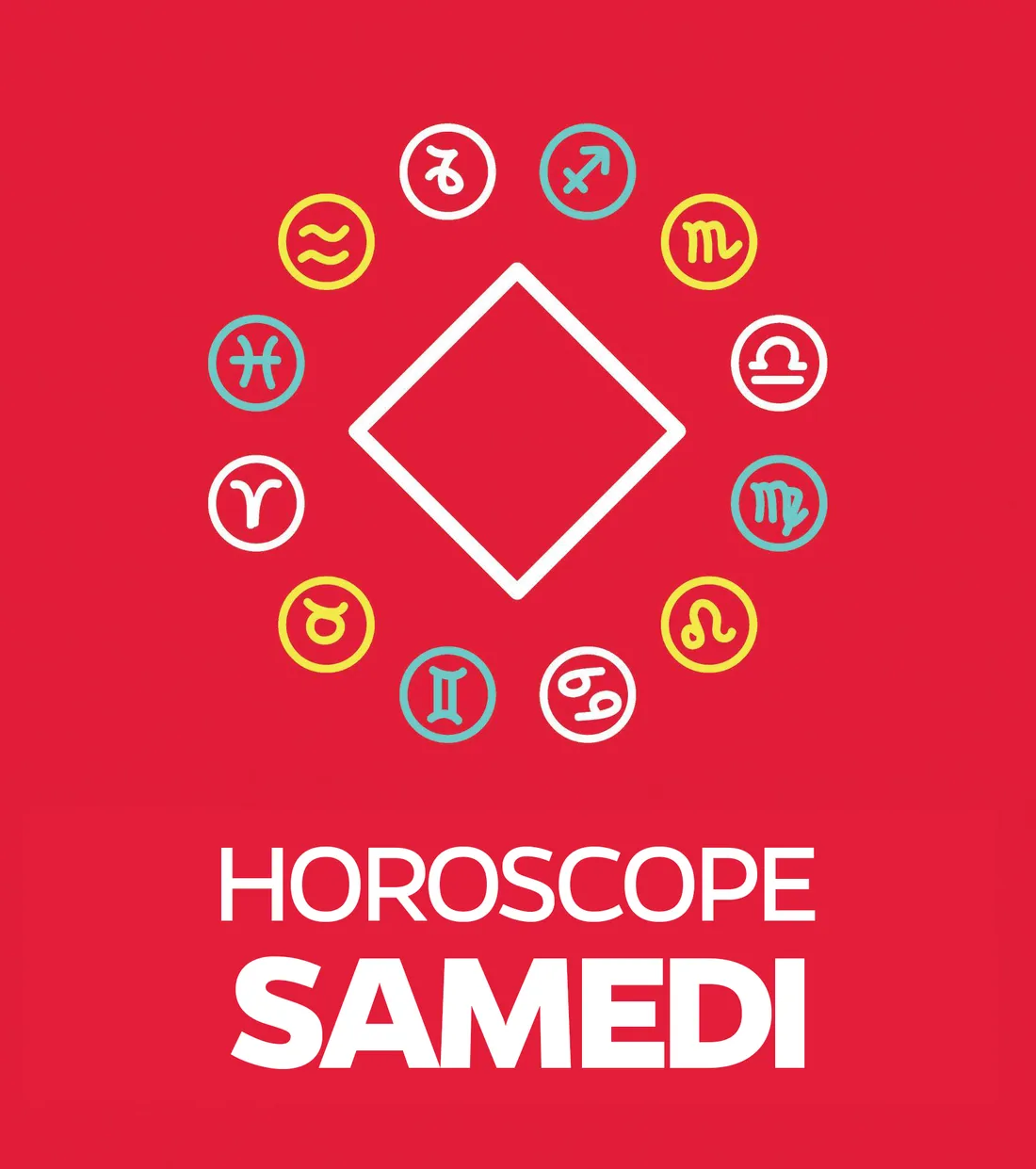 Samedi Horoscope