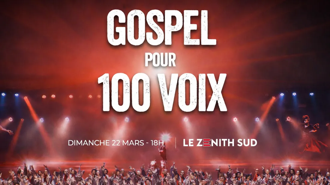 Gospel pour 100 voix au Zénith Sud