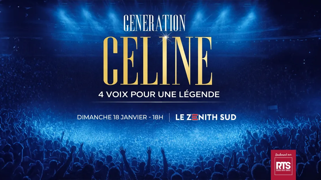 Génération Céline au Zénith Sud de Montpellier