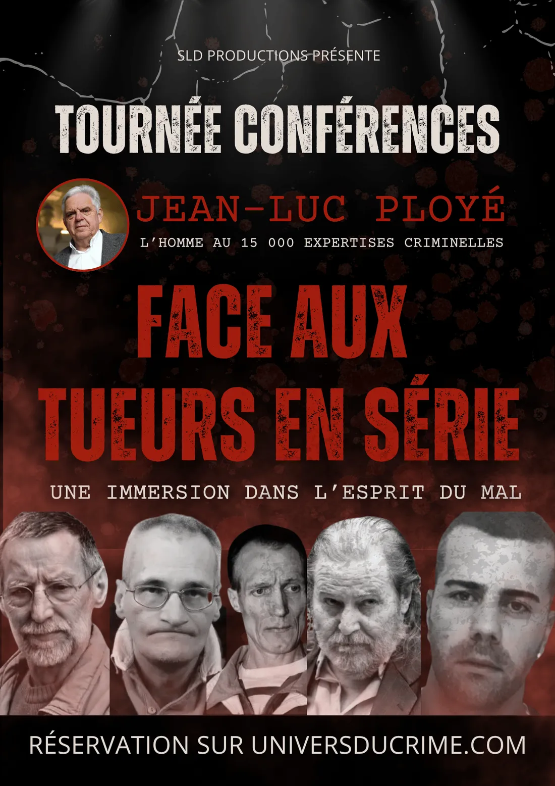 Face aux tueurs en série - La Tournée Conférences de Jean-Luc Ployé