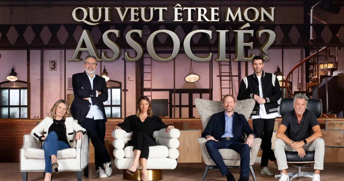 Qui veut être mon associé M6 saison 3