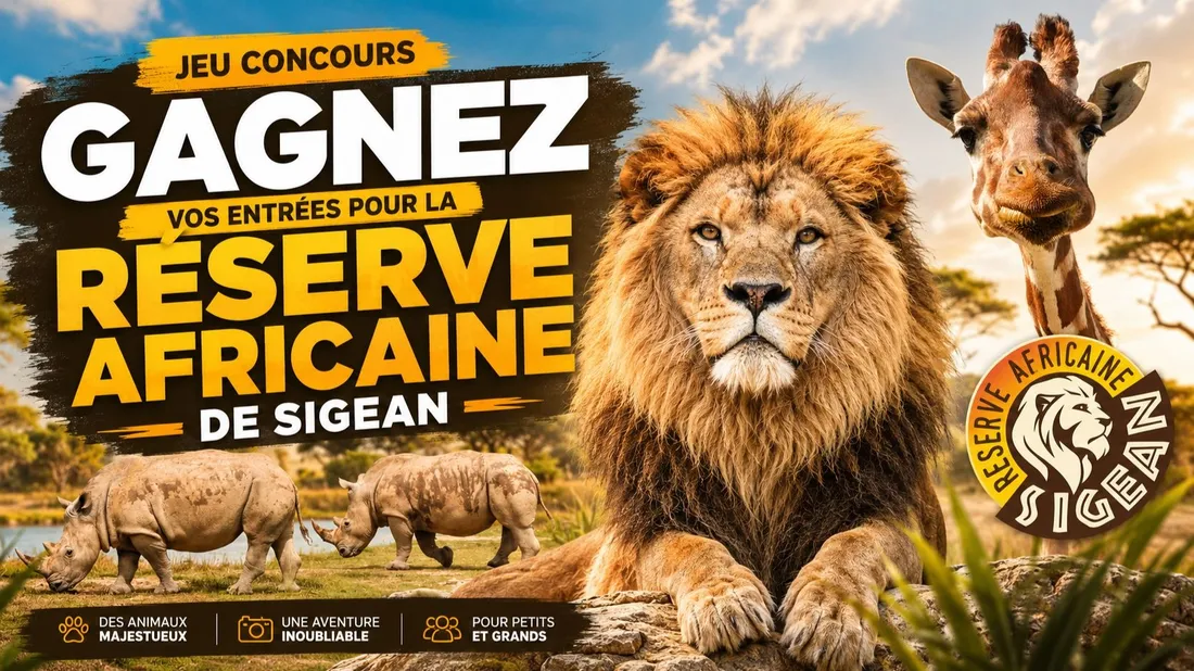 Gagnez vos entrées pour la réserve Africaine de Sigean