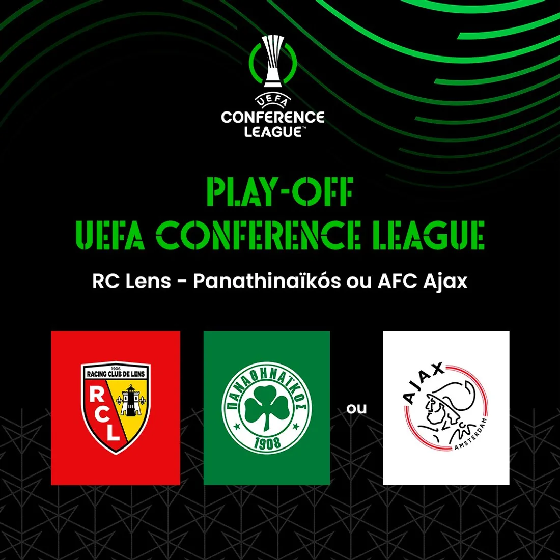 Le RC Lens connait (presque) son adversaire