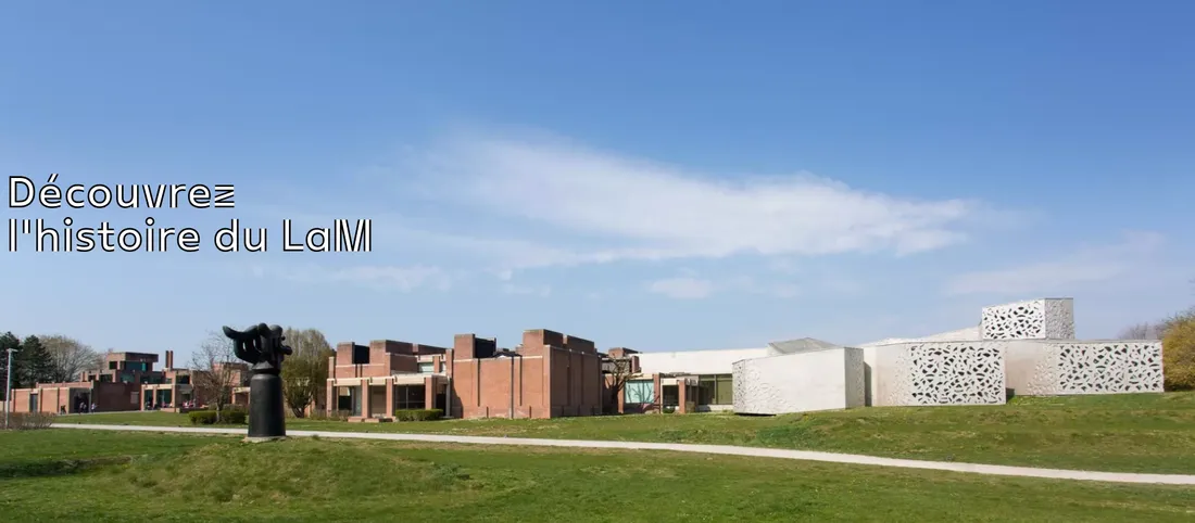 Le LaM rouvrira le 20 février prochain