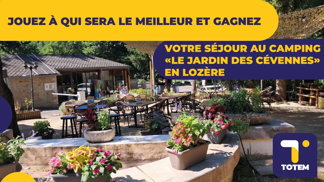 Gagnez votre séjour au camping "Le jardin des Cévennes" en Lozère
