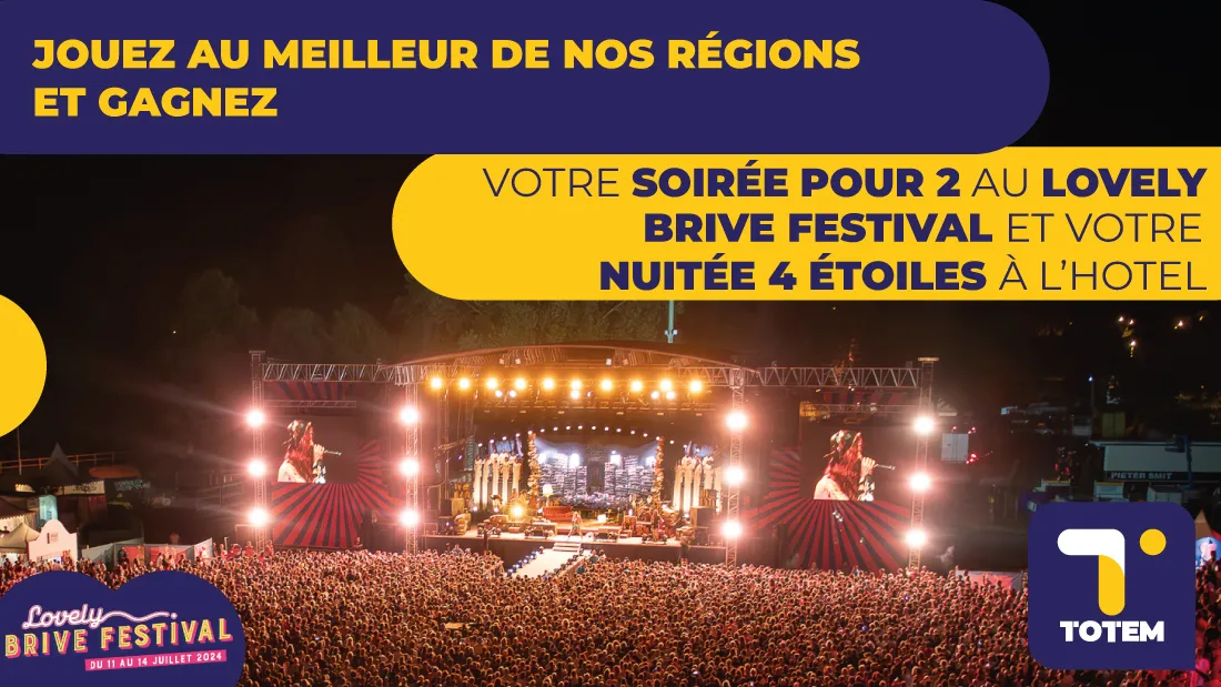Le meilleur de nos régions Lovely Brive Festival