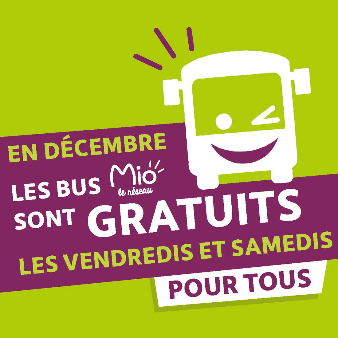 Les bus du réseau Mio seront gratuits le week-end en décembre 2024.