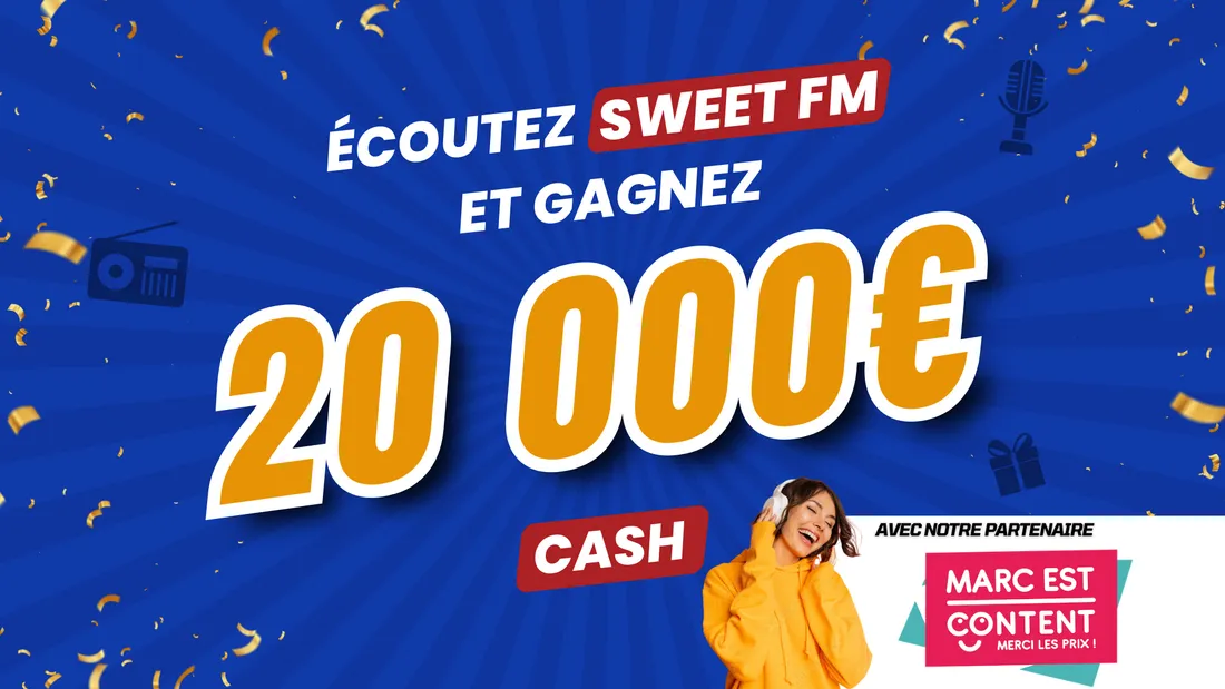 Sweet Cash 20 000 € !