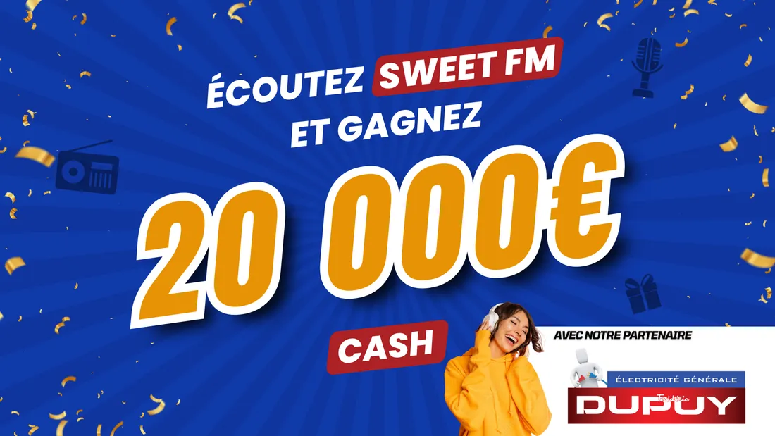 Sweet Cash 20 000 € cash !