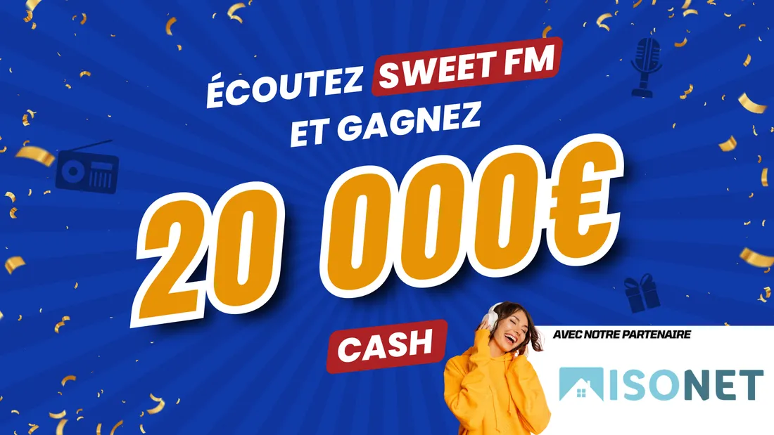 Sweet Cash 20 000 euros cash !