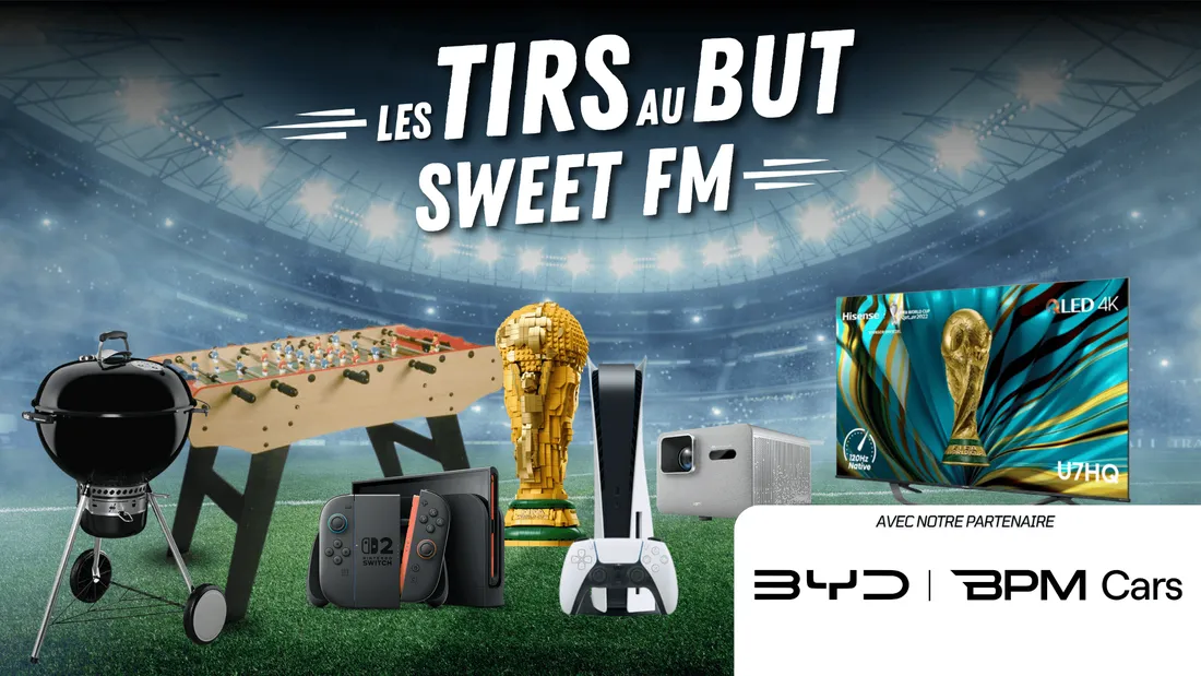 Coupe du Monde : faites le plein de cadeaux avec Sweet FM et la concession BYD !