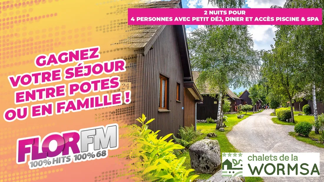 GAGNEZ VOTRE SEJOUR DANS LES CHALETS DE LA WORMSA