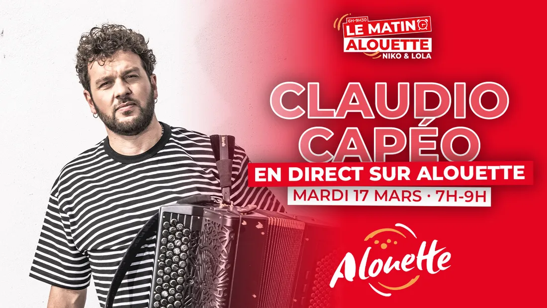 Claudio Capéo en direct sur Alouette mardi 17 mars !