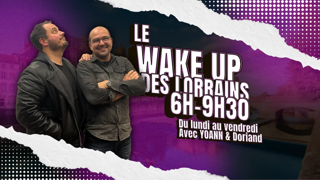 WAKE UP DES LORRAINS YOANN DORIAND