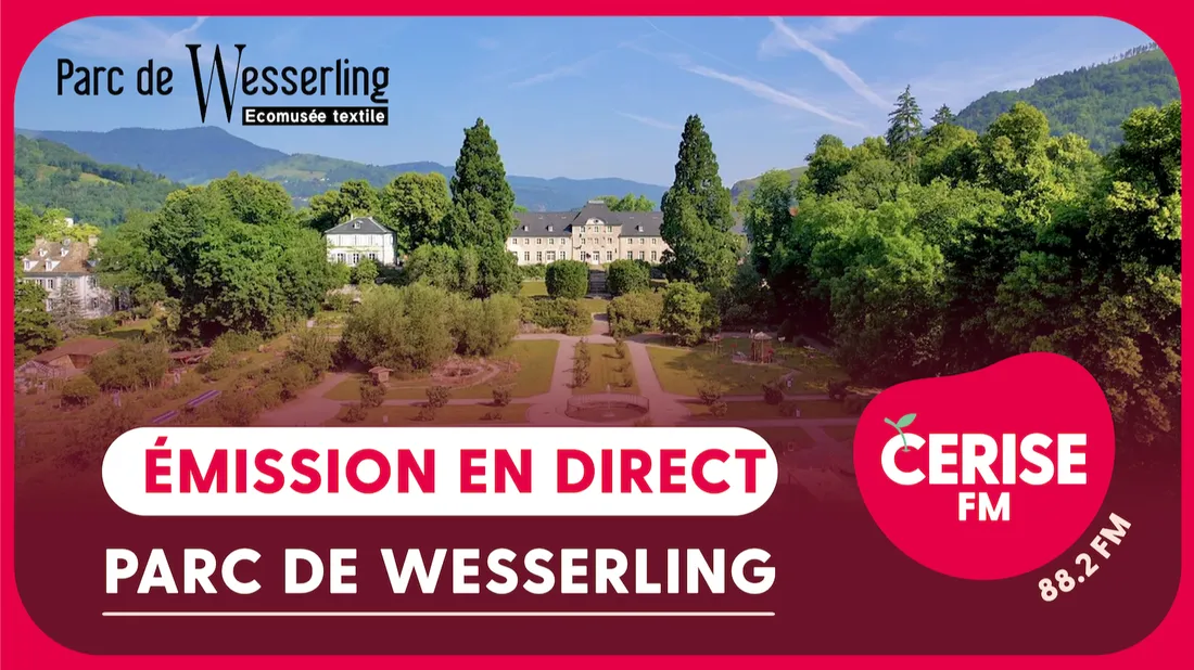 Cerise FM en direct du Parc de Wesserling ce lundi 27 juillet !
