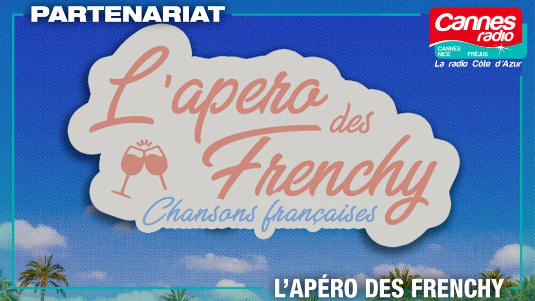 PARTENARIAT CANNES RADIO : L'APERO DES FRENCHY A CANNES
