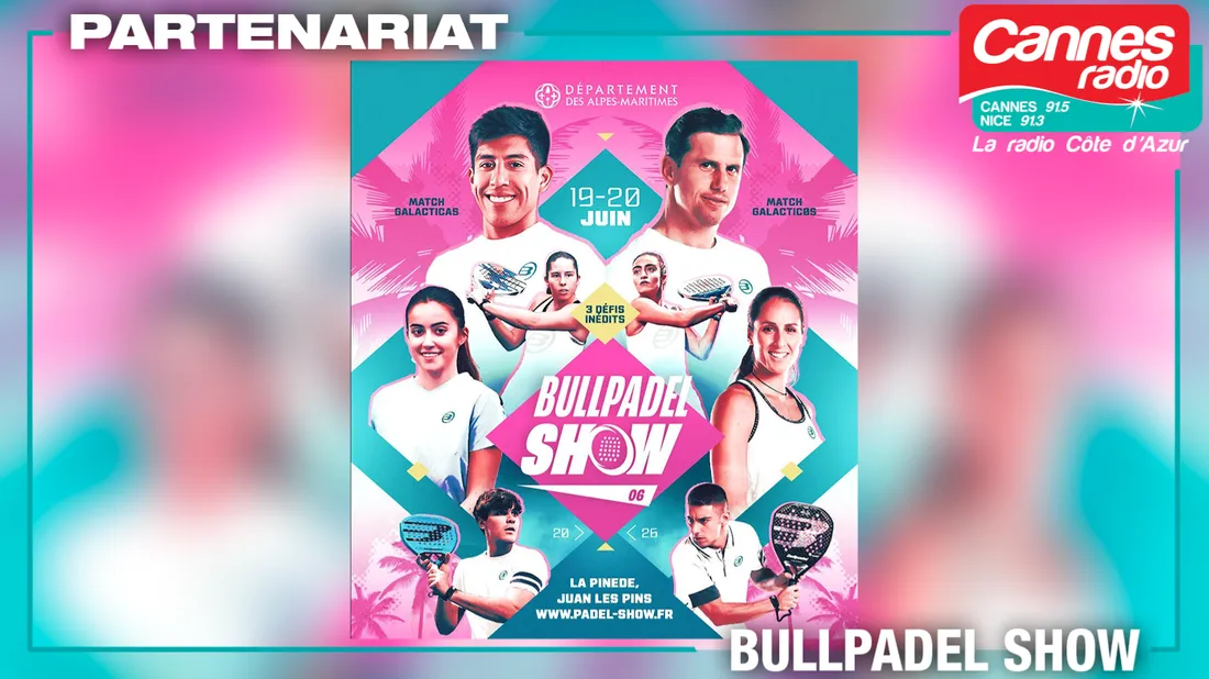 PARTENARIAT CANNES RADIO : LE BULLPADEL SHOW 06 A JUAN LES PINS