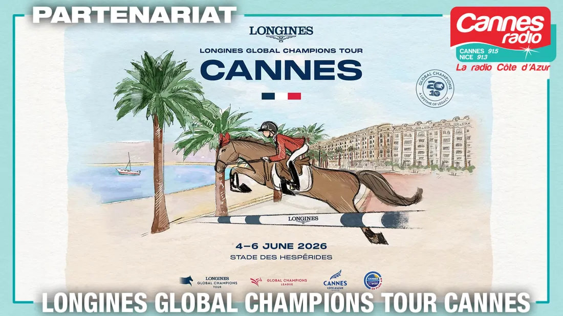 PARTENARIAT CANNES RADIO : THE LONGINES GLOBAL CHAMPIONS TOUR OF...