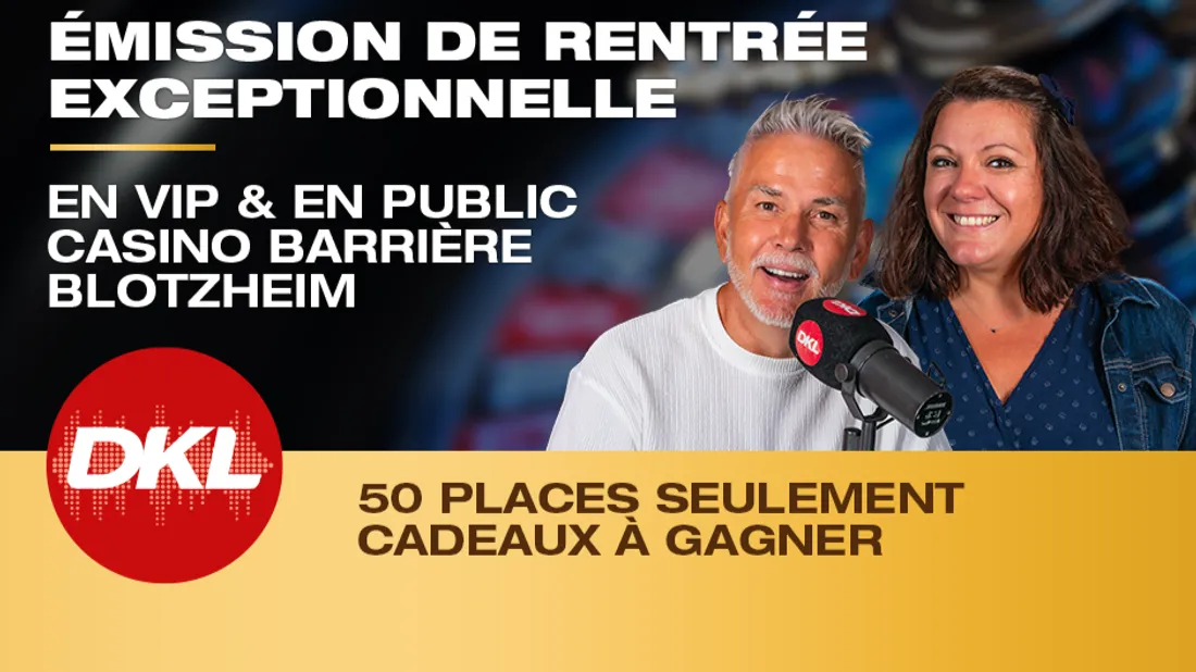 DKL en direct du Casino Barrière Blotzheim !