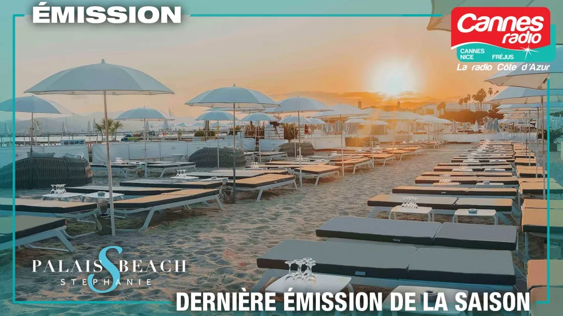 LA DERNIERE EMISSION DE LA SAISON DE CANNES RADIO AU PALAIS...
