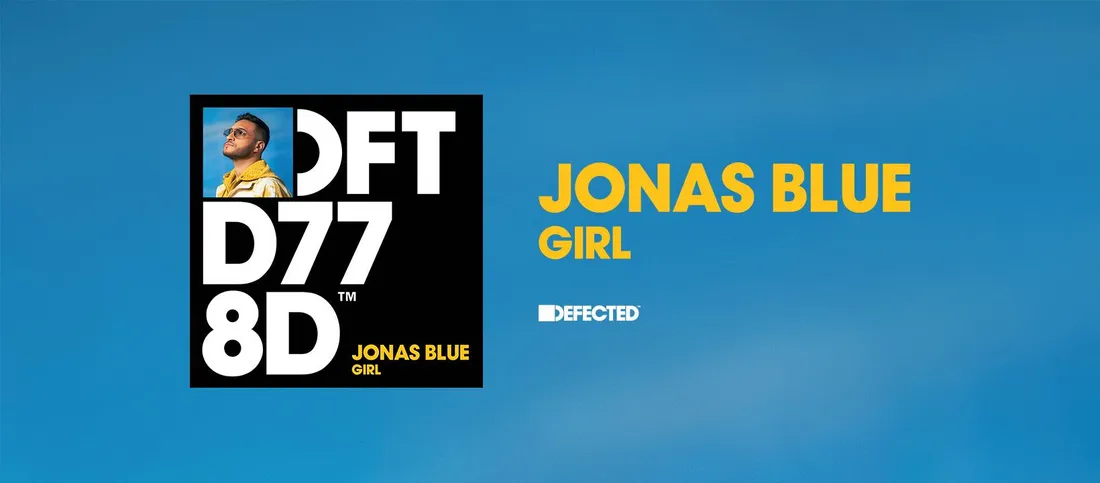 Avec Girl, Jonas Blue est encore très inspiré pour son summer track