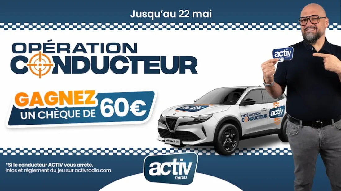 Opération Conducteur ACTIV 2026  !