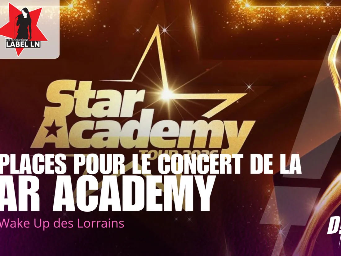 À GAGNER CETTE SEMAINE DANS LE WAKE UP DES LORRAINS : VOS PLACES...