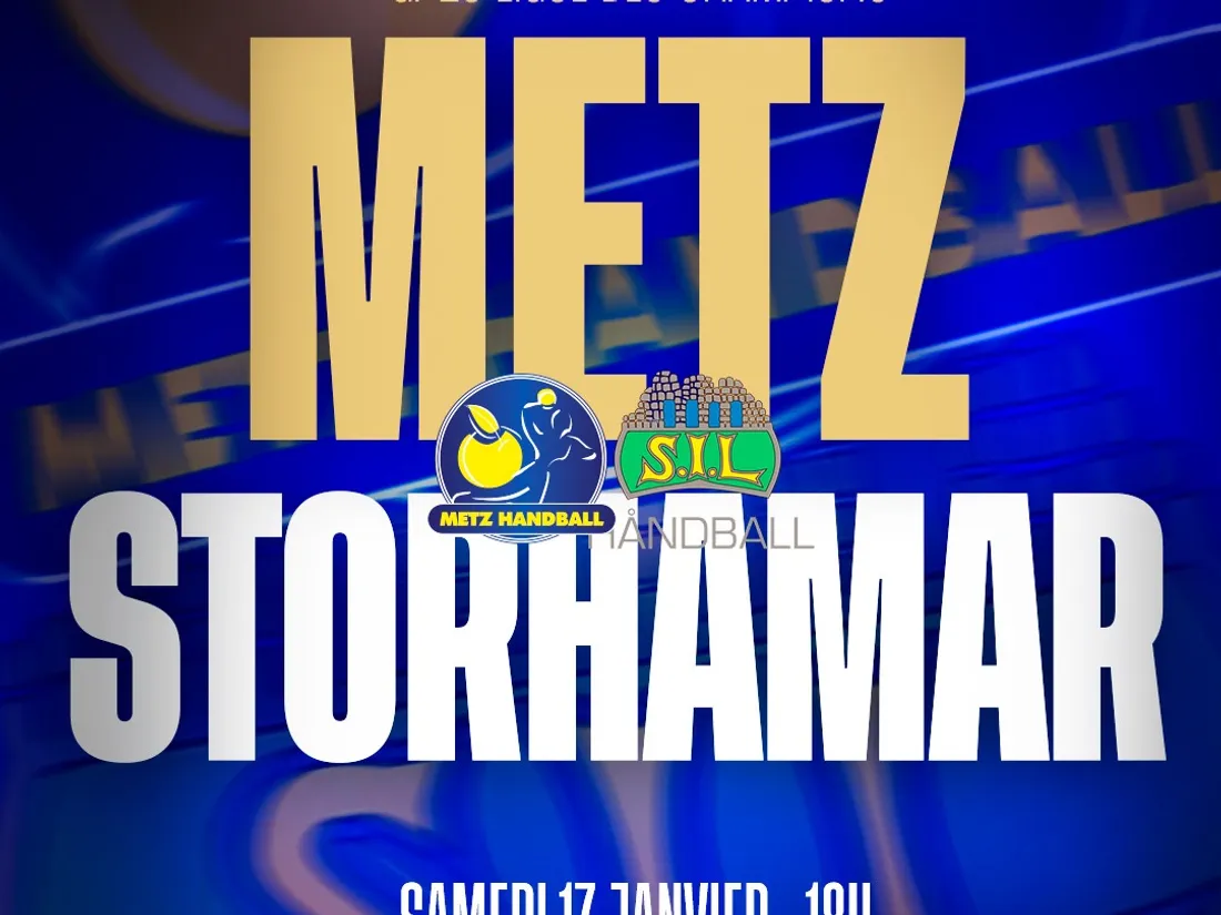 Ligue des champions : vos places pour Metz Handball – Storhamar