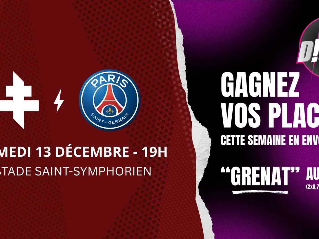 FC Metz : tentez de gagner vos places pour le match face au PSG...