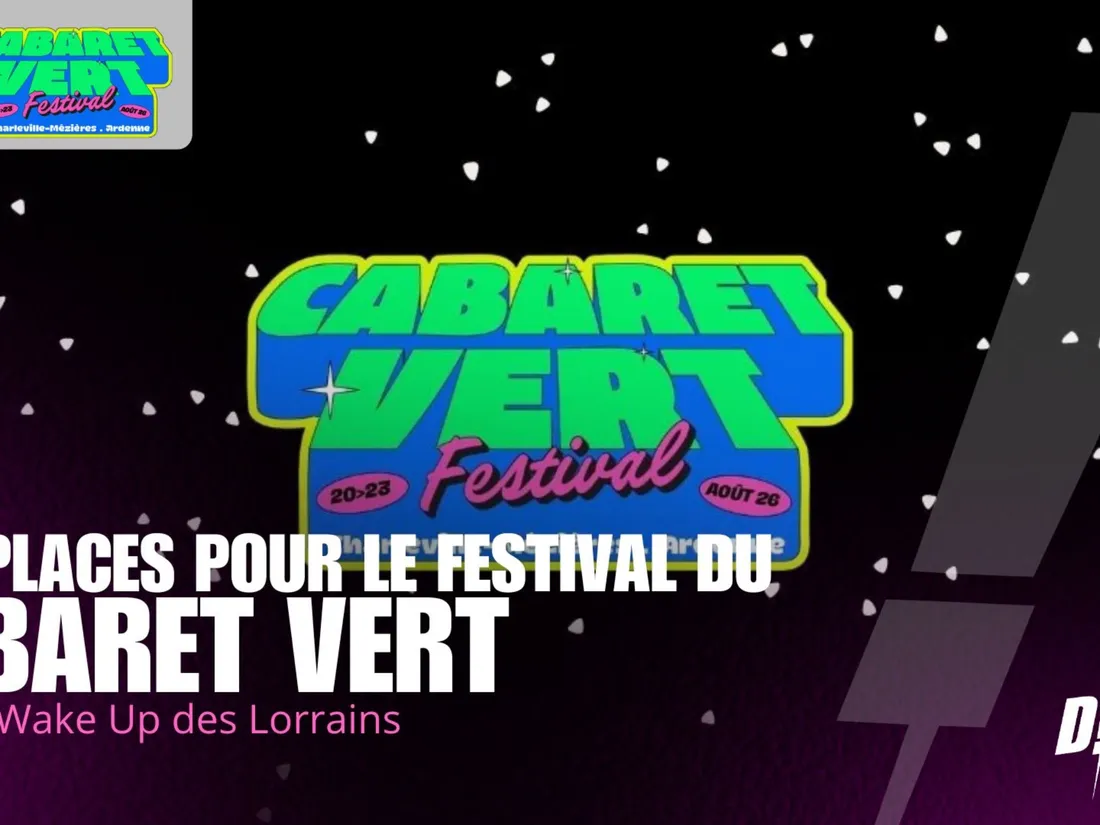 GAGNEZ VOS PLACES POUR CABARET VERT FESTIVAL 2026