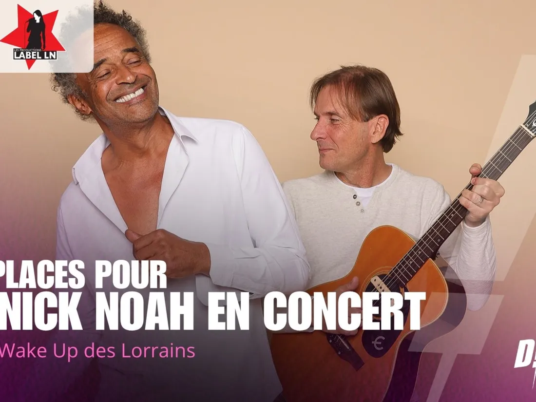 A gagner cette semaine dans le Wake Up des Lorrains : vos places...