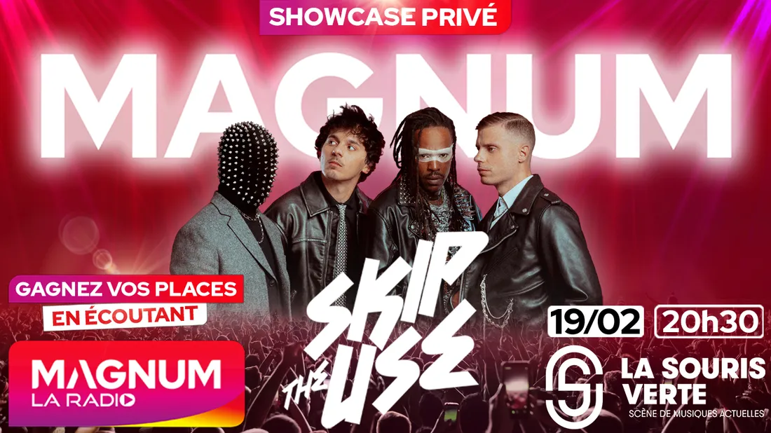 SHOWCASE MAGNUM : SKIP THE USE  à la Souris Verte le 19 janvier