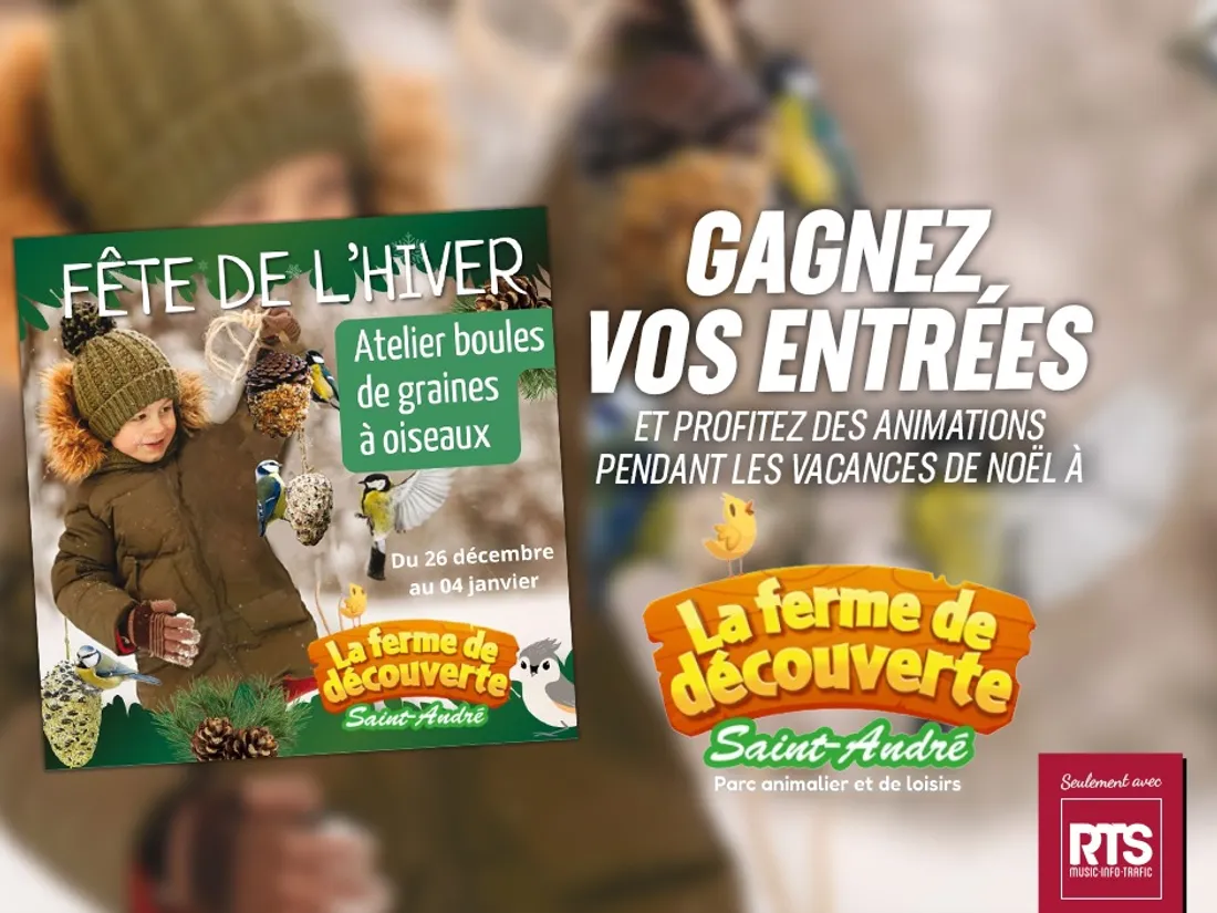 Gagnez vos entrées pour la ferme de Saint André