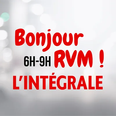 Bonjour RVM - L'intégrale