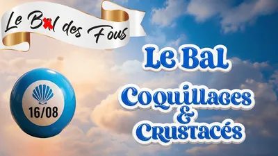 PARTENARIAT CANNES RADIO : LE BAL DES FOUS : LE BAL COQUILLAGES & CRUSTACES