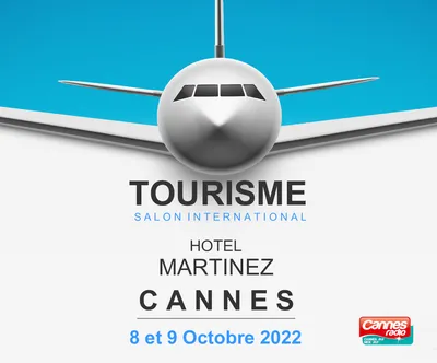 7ème SALON INTERNATIONAL DU TOURISME CE WEEK-END A CANNES
