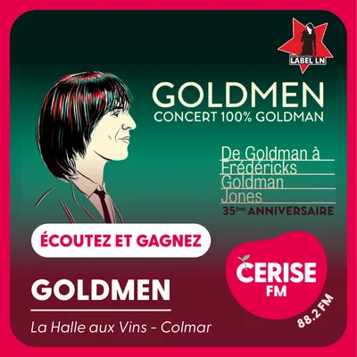CERISE FM - S09 - Goldmen carré