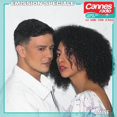 Cannes Radio - Emission spéciale Amine