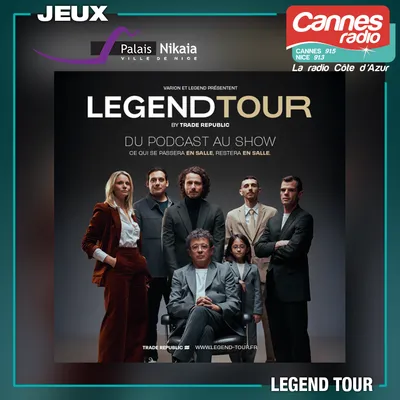 GAGNEZ DES PLACES POUR "LEGEND TOUR BY TRADE REPUBLIC" AU PALAIS NIKAÏA