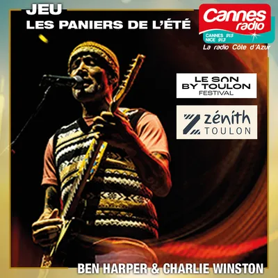 GAGNEZ DES PLACES POUR LE CONCERT DE BEN HARPER & CHARLIE WINSTON AU "LE SON BY TOULON" 