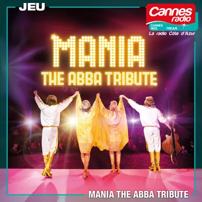 GAGNEZ DES PLACES POUR "ABBA MANIA TRIBUTE" A LA PALESTRE
