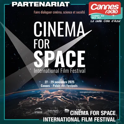 PARTENARIAT CANNES RADIO : CINEMA FOR SPACE 