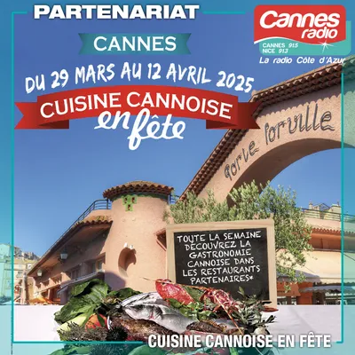 PARTENARIAT CANNES RADIO : LA CUISINE CANNOISE EN FÊTE