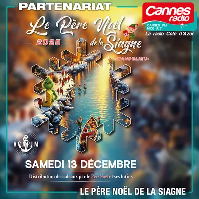 PARTENARIAT CANNES RADIO : LE PERE NOËL DE LA SIAGNE