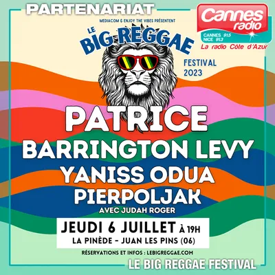 6/07/23 : LE "BIG REGGAE FESTIVAL" CE SOIR A JUAN LES PINS