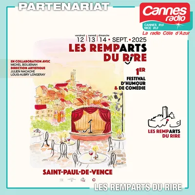 PARTENARIAT CANNES RADIO : LE FESTIVAL LES REMP'ARTS DU RIRE A SAINT PAUL DE VENCE