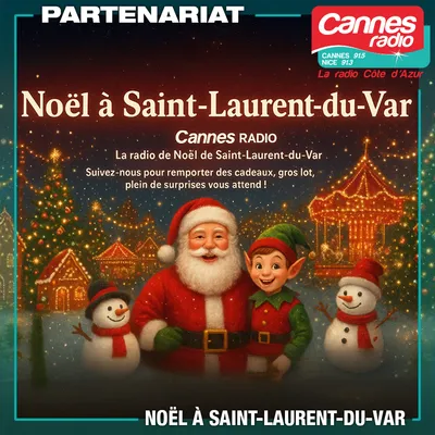 PARTENARIAT CANNES RADIO : LA FÊTE FORAINE DE SAINT- LAURENT -DU VAR