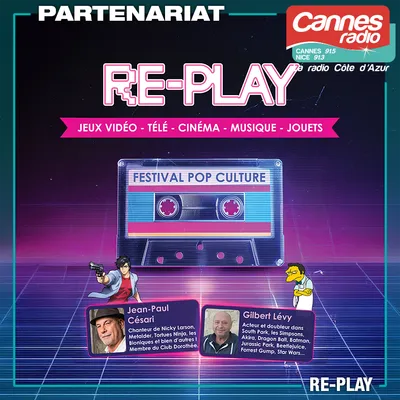 PARTENARIAT CANNES RADIO : LE RE-PLAY FESTIVAL A MOUANS SARTOUX