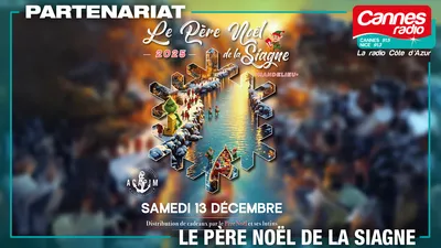 PARTENARIAT CANNES RADIO : LE PERE NOËL DE LA SIAGNE