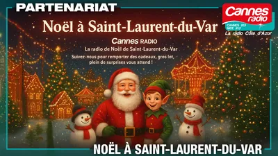PARTENARIAT CANNES RADIO : LA FÊTE FORAINE DE SAINT- LAURENT- DU- VAR